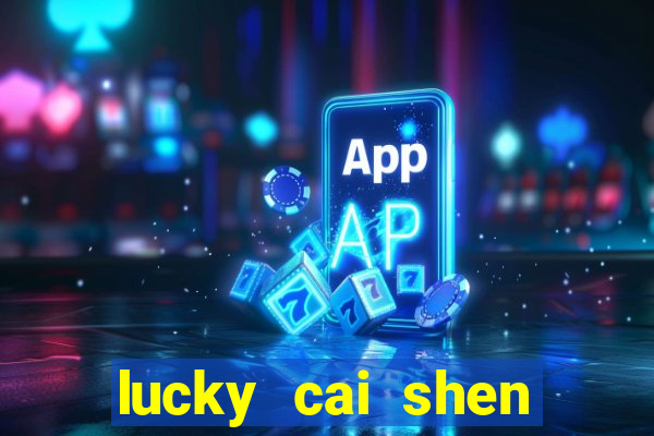 lucky cai shen slot free play