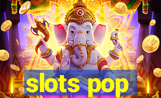 slots pop