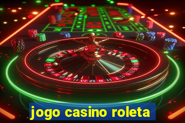 jogo casino roleta