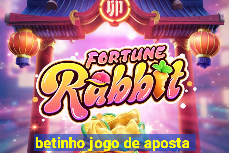 betinho jogo de aposta