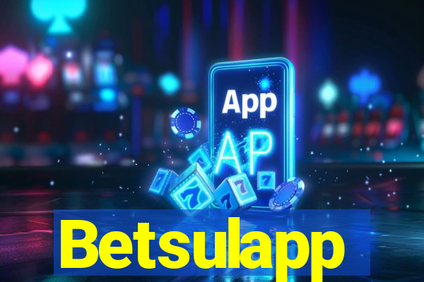 Betsulapp