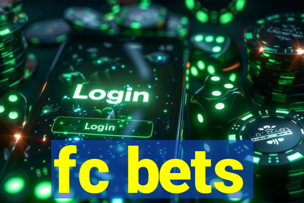 fc bets