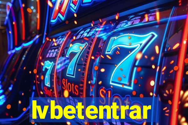 lvbetentrar