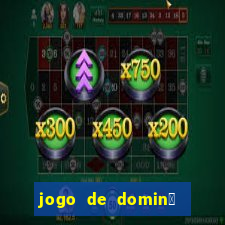 jogo de domin贸 valendo dinheiro