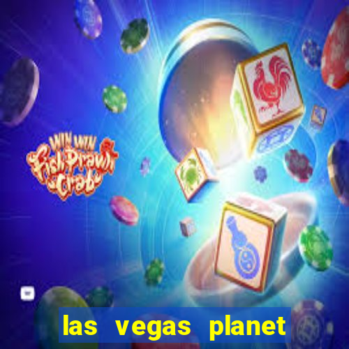 las vegas planet hollywood resort & casino