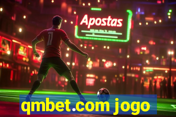 qmbet.com jogo