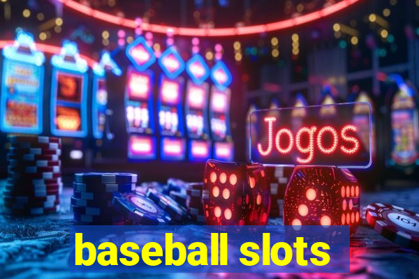 baseball slots