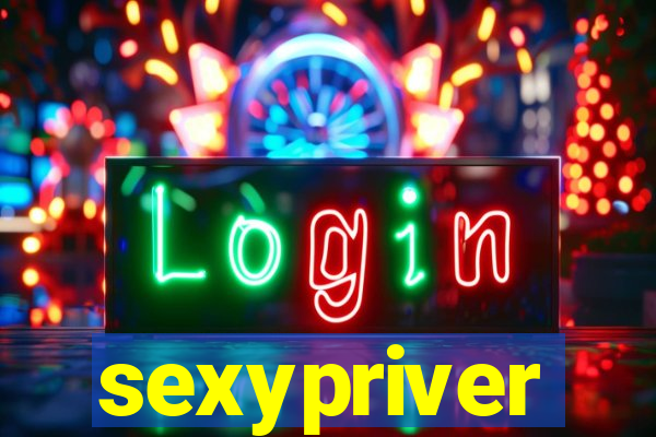 sexypriver