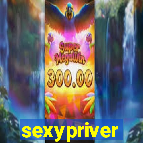 sexypriver