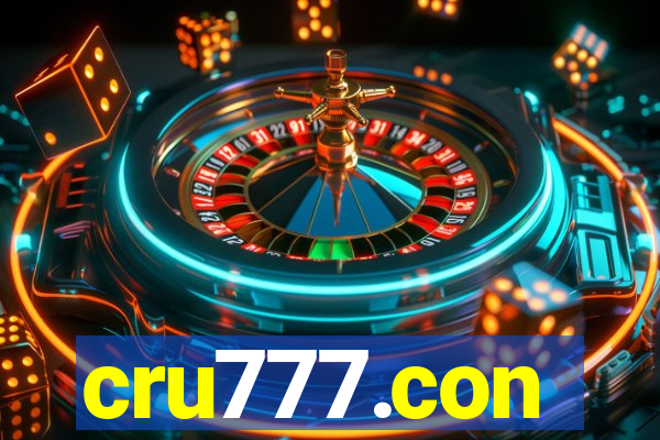 cru777.con