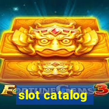 slot catalog