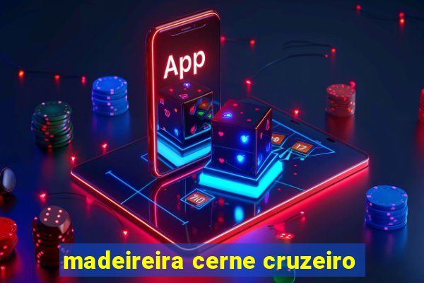 madeireira cerne cruzeiro