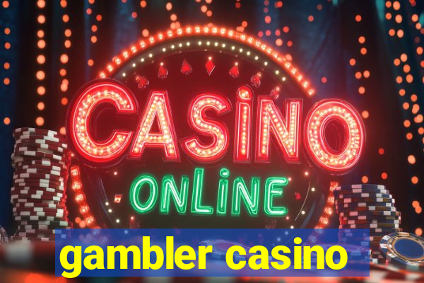 gambler casino