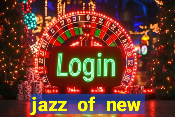 jazz of new orleans slot