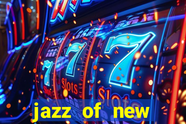 jazz of new orleans slot