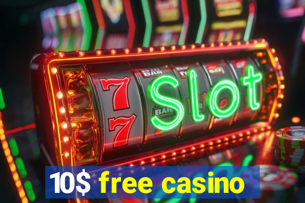 10$ free casino