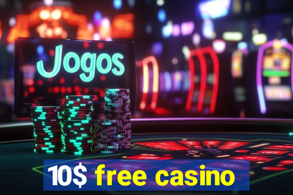 10$ free casino