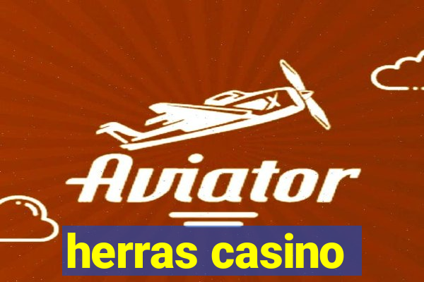 herras casino