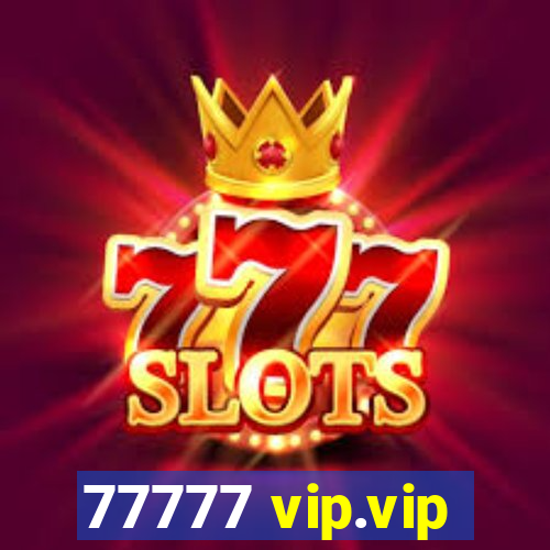 77777 vip.vip