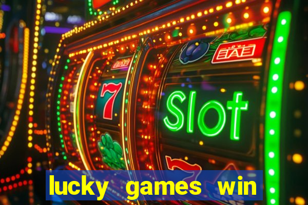 lucky games win real money gcash