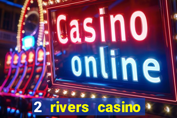 2 rivers casino ponca city ok