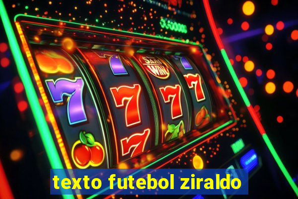 texto futebol ziraldo