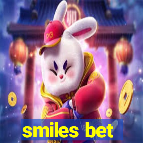 smiles bet