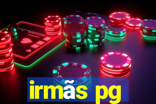 irmãs pg