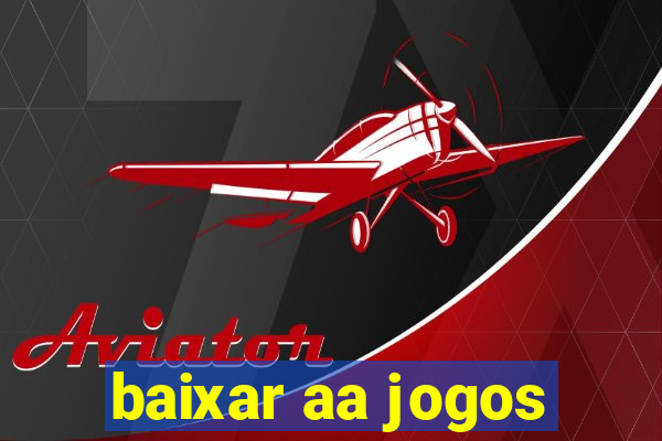 baixar aa jogos