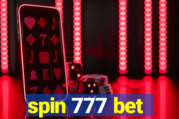 spin 777 bet