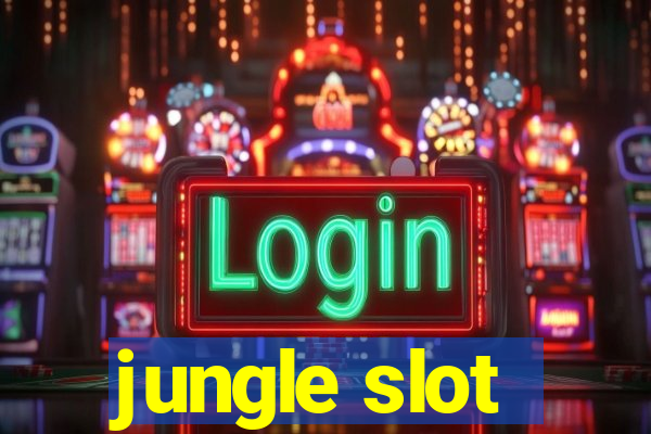 jungle slot