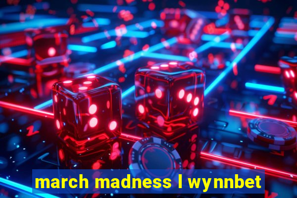 march madness l wynnbet