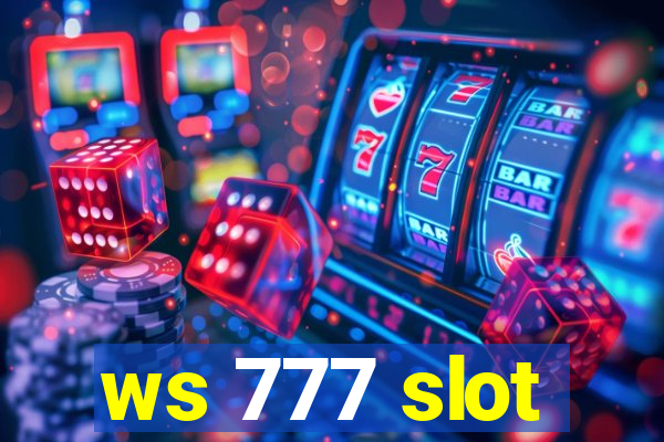 ws 777 slot