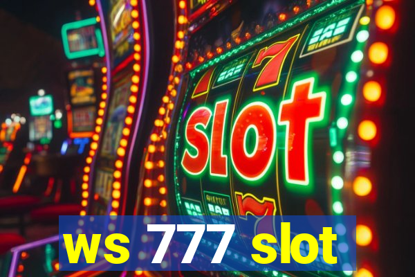 ws 777 slot