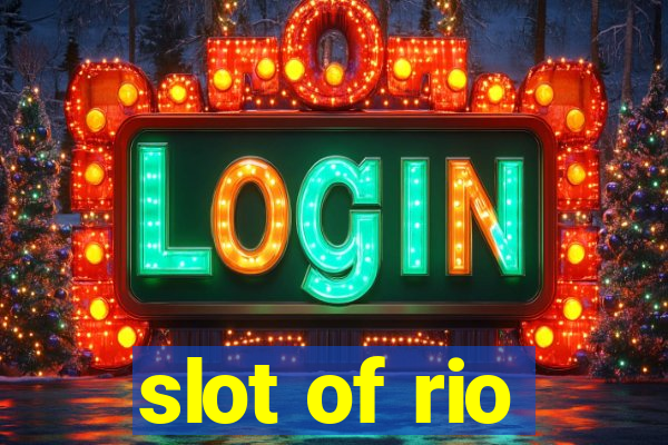 slot of rio