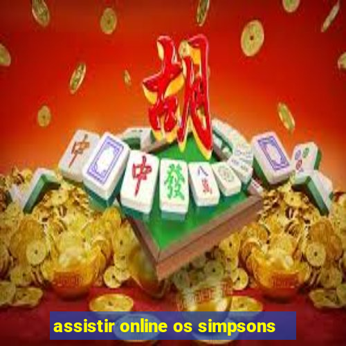 assistir online os simpsons