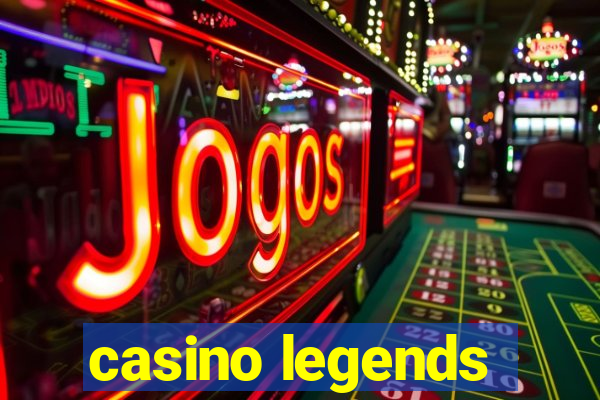 casino legends