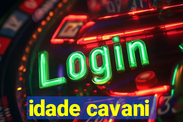 idade cavani