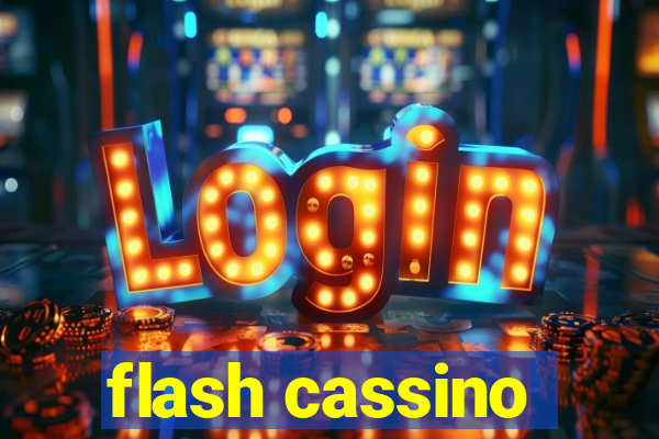 flash cassino