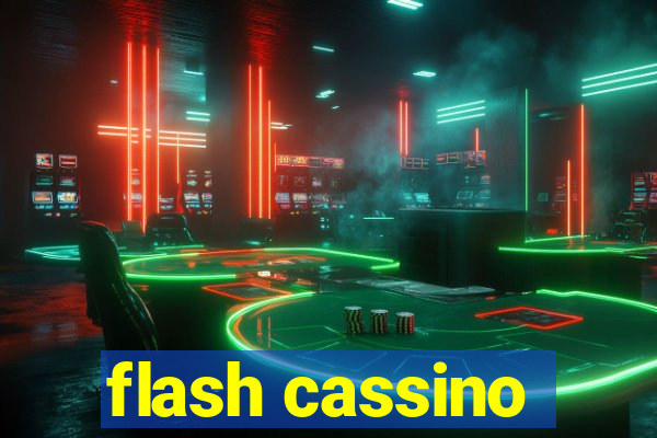 flash cassino