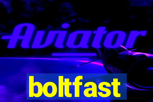 boltfast