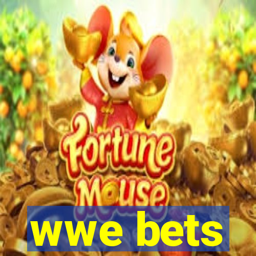 wwe bets