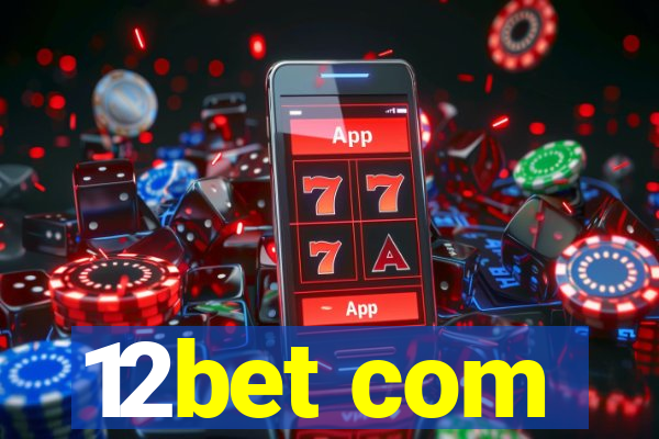 12bet com