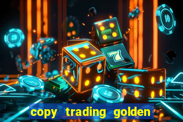 copy trading golden lucky box