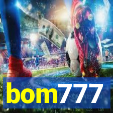 bom777