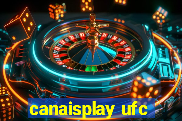 canaisplay ufc