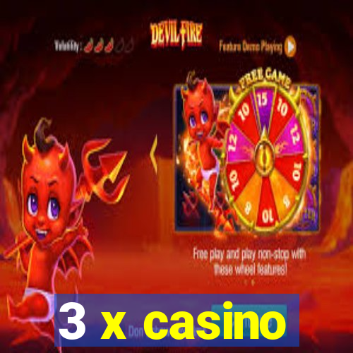 3 x casino