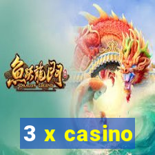 3 x casino