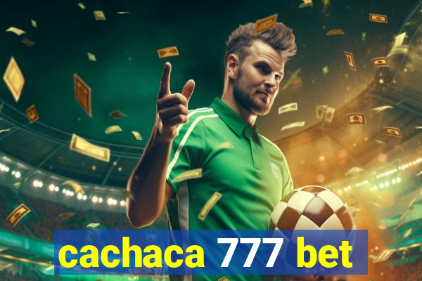 cachaca 777 bet