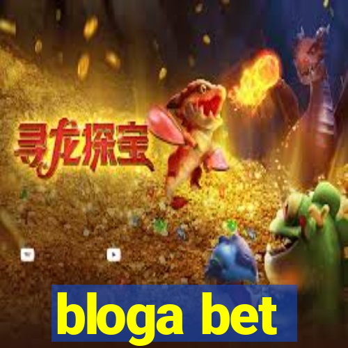 bloga bet